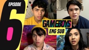 Gameboys: Season 1 Full Episode 6