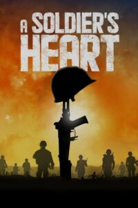 A Soldier’s Heart