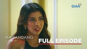 Magandang Dilag: Season 1 Full Episode 99