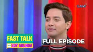 Fast Talk with Boy Abunda: Season 1 Full Episode 389