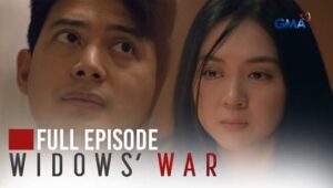 Widows’ War: Season 1 Full Episode 91